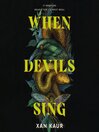 When Devils Sing